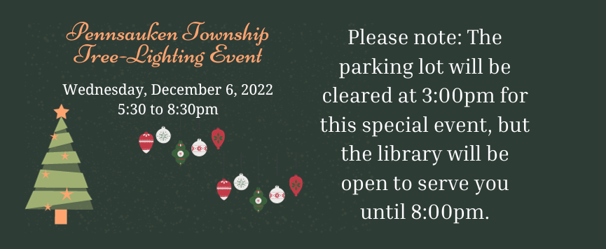 Please note: The parking lot will be cleared at 3:00pm for this special event, but the library will be open to serve you until 8:00pm.