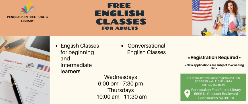 ESL Wednesdays 6:00 pm - 7:30 pm Thursdays 10:00 am - 11:30 am