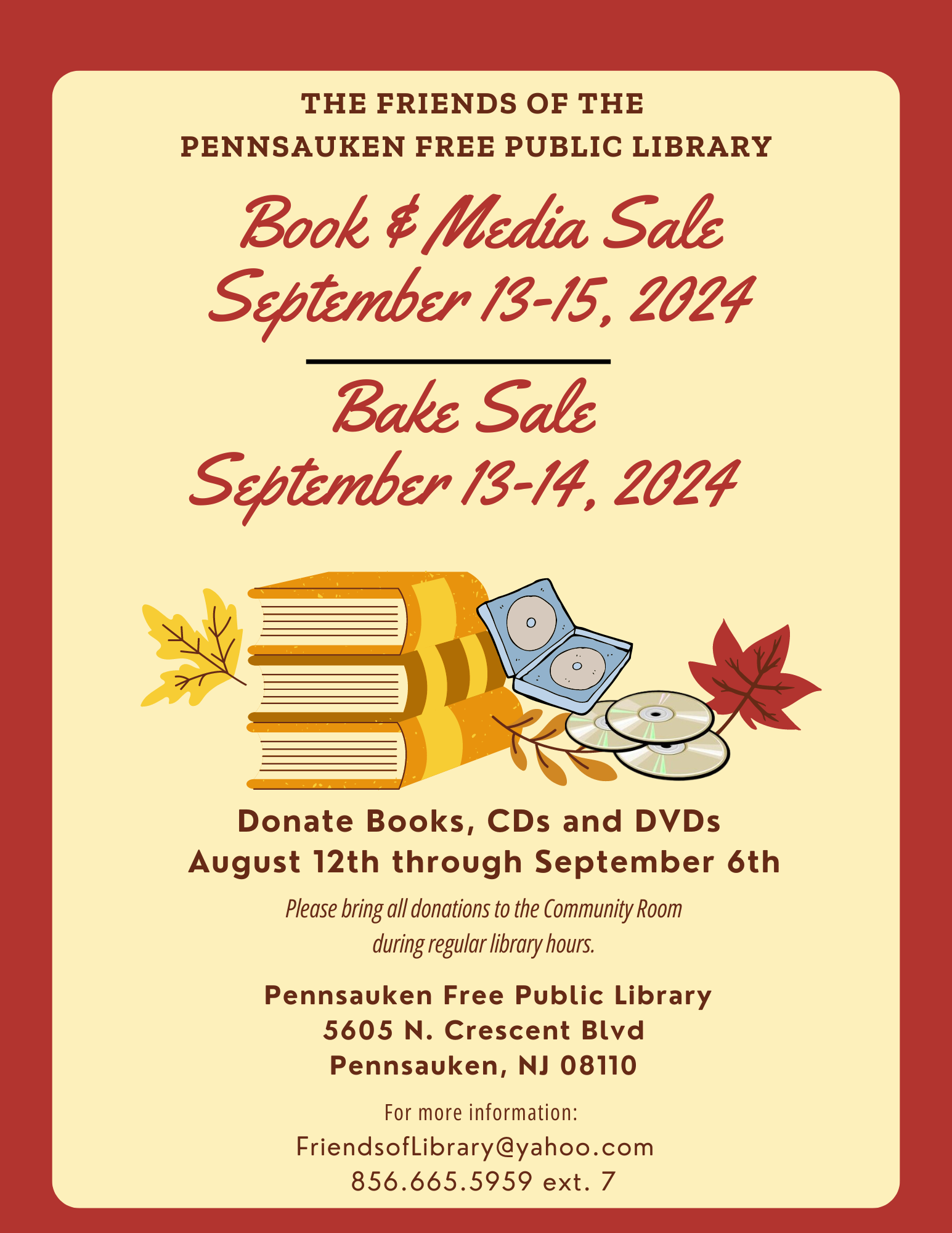 Please call the library for more information