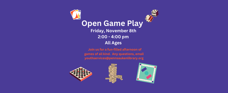 Join us for a fun-filled afternoon of games of all kind. Any questions, email youthservices@pennsaukenlibrary.org